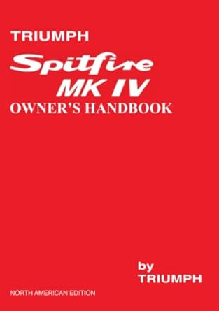 triumph spitfire mk 4 official owners handbook controls maintenance adjustments servicing 1st edition triumph