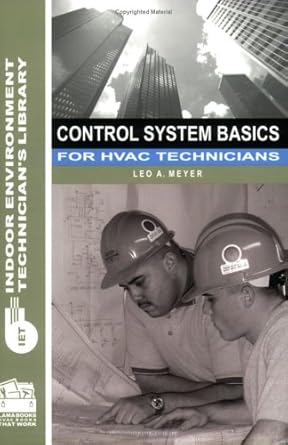 control system basics for hvac technicians 1st edition leo a meyer ,carol markos ,steve meyer 0880690364,
