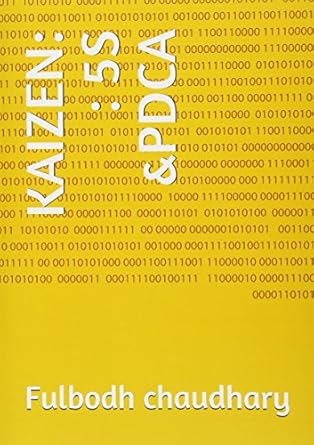 kaizen 5s andpdca 1st edition fulbodh chaudhary 1521395969, 978-1521395967
