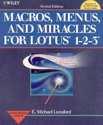 macros menus and miracles for lotus 1 2 3 1st edition e michael lunsford 0471524328, 978-0471524328