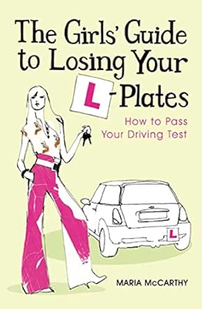 the girls guide to losing your l plates 1st edition maria mccarthy 1416526609, 978-1416526605