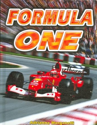 formula one 1st edition adrianna morganelli 0778730093, 978-0778730095