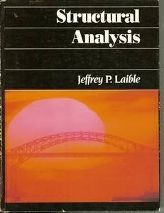 structural analysis 1st edition jeffrey p laible 0030633826, 978-0030633829