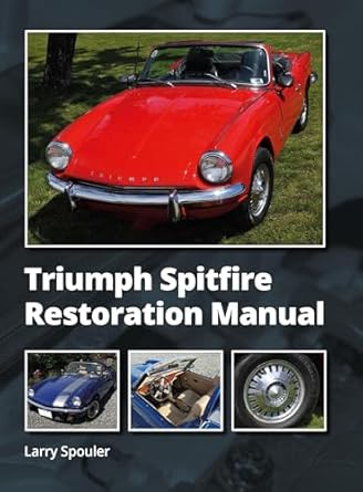 triumph spitfire restoration manual 1st edition larry spouler 0719843286, 978-0719843280