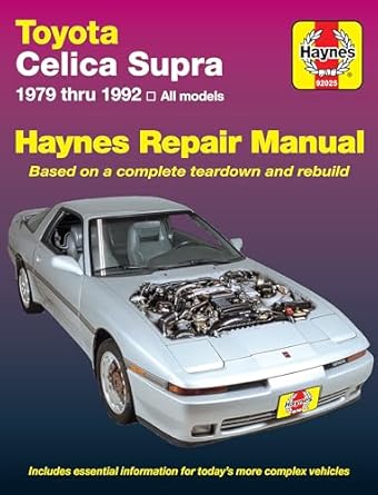 toyota celica supra 1979 1992 1st edition john haynes ,mike stubblefield ,o wolff 1563920433, 978-1563920431
