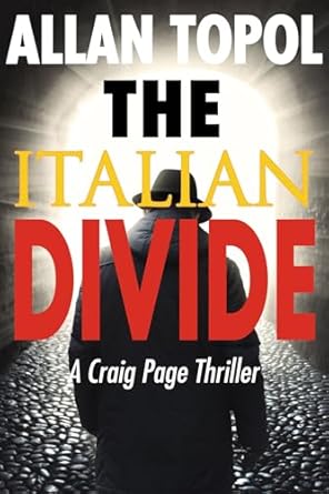 the italian divide a craig page thriller 1st edition allan topol 1590793668, 978-1590793664