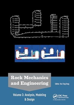 rock mechanics and engineering volume 3 analysis modeling and design 1st edition xia ting feng 1032917407,