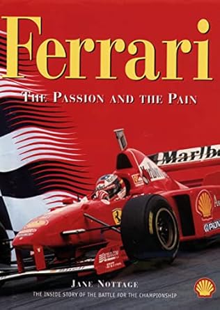 ferrari the passion and the pain 1st edition jane nottage 0002187779, 978-0002187770