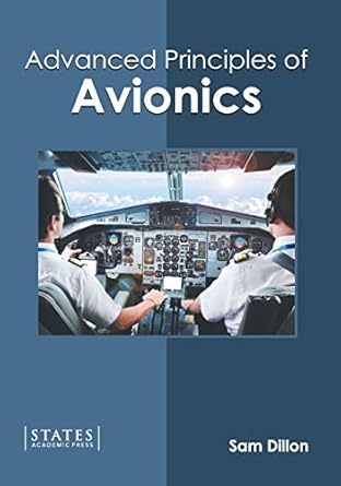 advanced principles of avionics 1st edition sam dillon 163989019x, 978-1639890194