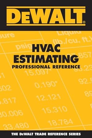 dewalt hvac estimating professional reference 1st edition american contractors educational services