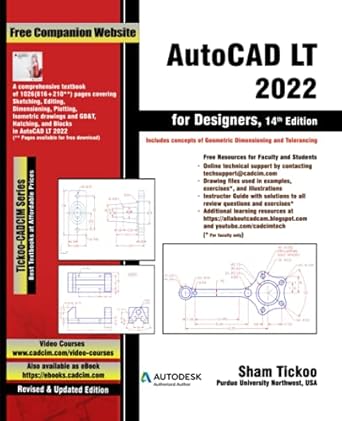autocad lt 2022 for designers 1st edition prof sham tickoo purdue univ and cadcim technologies 1640571272,