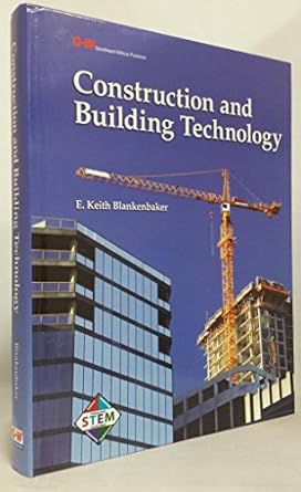 construction and building technology 1st edition e keith blankenbaker 1605258105, 978-1605258102