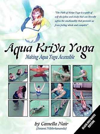 aqua kriya yoga 1st edition camella nair 143433404x, 978-1434334046