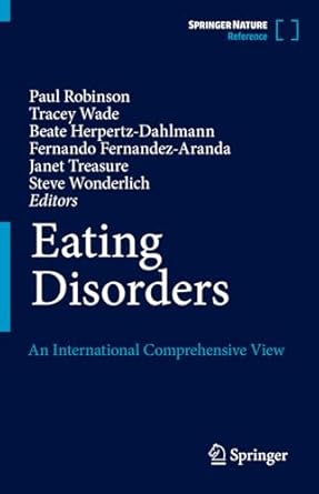 eating disorders an international comprehensive view 1st edition paul robinson ,tracey wade ,beate herpertz