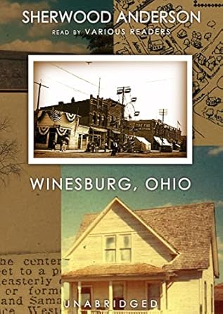 winesburg ohio lib/e 1st edition sherwood anderson ,various narrators ,bruce blau ,david thorn ,jim johanson