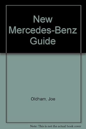 new mercedes benz guide 1st edition joe oldham 0830620192, 978-0830620197