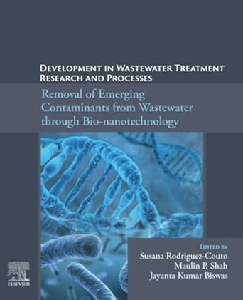 development in wastewater treatment research and processes removal of emerging contaminants from wastewater