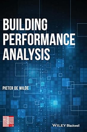 building performance analysis 1st edition pieter de wilde 1119341922, 978-1119341925