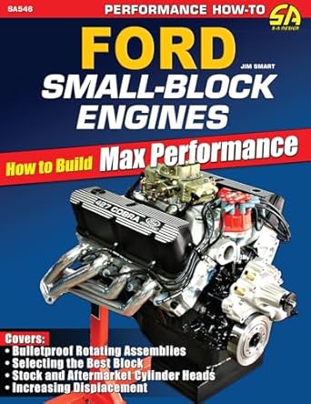 ford small block engines max perf how to build max performance 1st edition jim smart 161325802x,