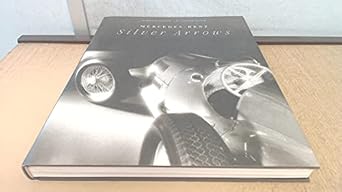 mercedes benz silver arrows 1st edition clauspeter becker ,markus bolsinger 3768813770, 978-3768813778