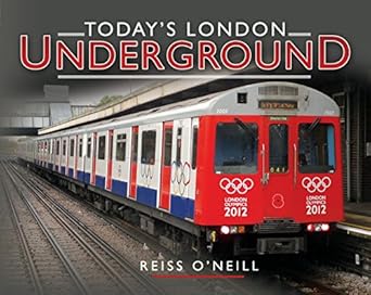 todays london underground 1st edition reiss oneill 1473823471, 978-1473823471