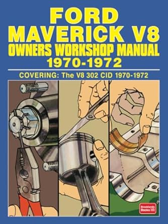 ford maverick v8 owners workshop manual 1970 1972 1st edition autobooks ltd 1783181125, 978-1783181124