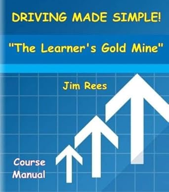 driving made simple the learners gold mine 1st edition jim rees 1905308035, 978-1905308033