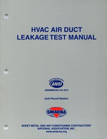 hvac air duct leakage test manual 1st edition smacna 1617210277, 978-1617210273