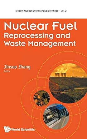 nuclear fuel reprocessing and waste management 1st edition jinsuo zhang 9813271361, 978-9813271364