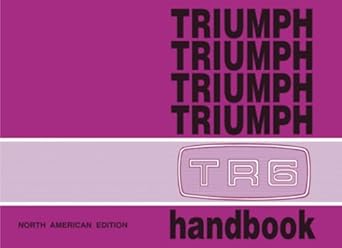 triumph tr6 official us owner hndbk 1st edition triumph cars ltd 0948207159, 978-0948207150