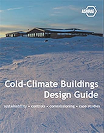 cold climate buildings design guide 1st edition  1939200008, 978-1939200006
