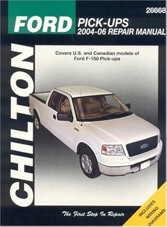 ford f 150 pick ups 2004 06 1st edition chilton 1563926229, 978-1563926228