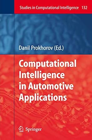 computational intelligence in automotive applications 1st edition danil prokhorov 3540792562, 978-3540792567