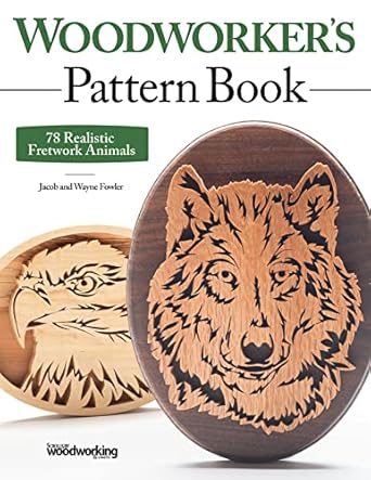 woodworkers pattern book 78 realistic fretwork animals detailed ready to use wildlife patterns for your