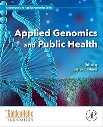 applied genomics and public health 1st edition george p patrinos 0128136952, 978-0128136959