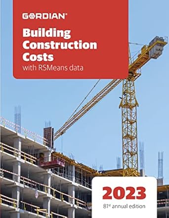 building construction costs with rsmeans data 2023 1st edition matthew doheny 1955341516, 978-1955341516