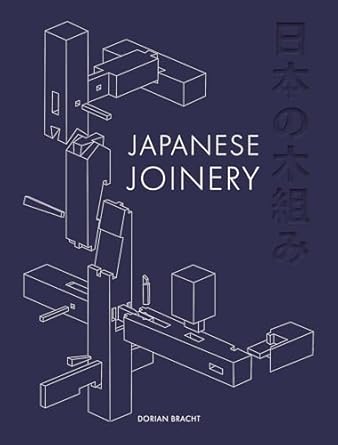 japanese joinery 1st edition dorian bracht 1784945560, 978-1784945565