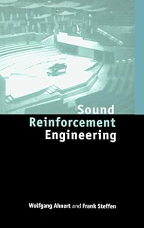 sound reinforcement engineering fundamentals and practice 1st edition wolfgang ahnert ,frank steffen