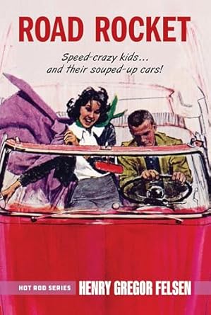 road rocket 1st edition henry gregor felsen 1642341320, 978-1642341324