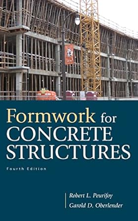 formwork for concrete structures 1st edition peurifoy 0071639179, 978-0071639170