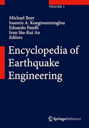 encyclopedia of earthquake engineering 1st edition michael beer ,ioannis a kougioumtzoglou ,edoardo patelli