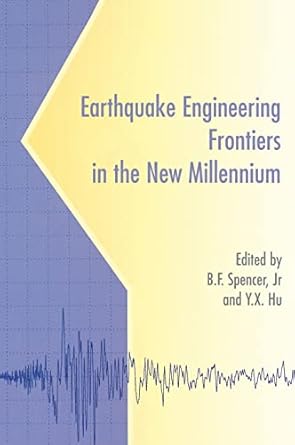 earthquake engineer frontiers in the 1st edition y x hu ,b f spencer 9026518528, 978-9026518522