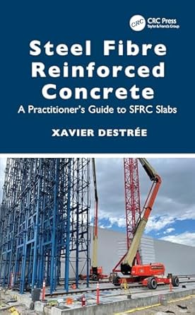steel fibre reinforced concrete 1st edition xavier destree 1032036419, 978-1032036410