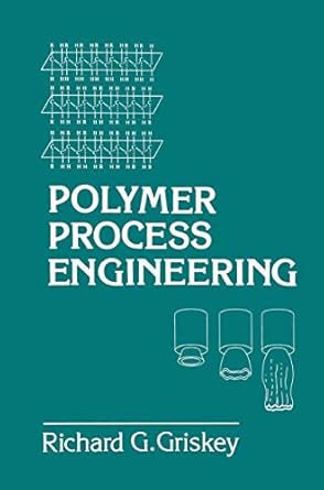 polymer process engineering 1st edition r griskey 0412985411, 978-0412985416