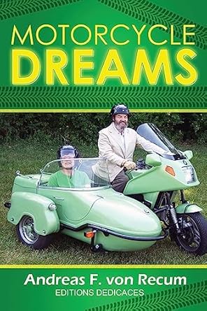 motorcycle dreams 1st edition andreas f von recum 177076397x, 978-1770763975