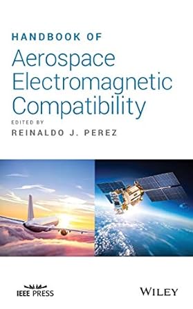 handbook of aerospace electromagnetic compatibility 1st edition reinaldo j perez 1118910516, 978-1118910511