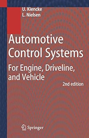 automotive control systems for engine driveline and vehicle 1st edition uwe kiencke ,lars nielsen 3540231390,