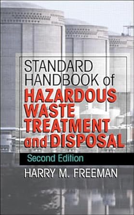 standard handbook of hazardous waste treatment and disposal 1st edition harry m freeman 0070220441,