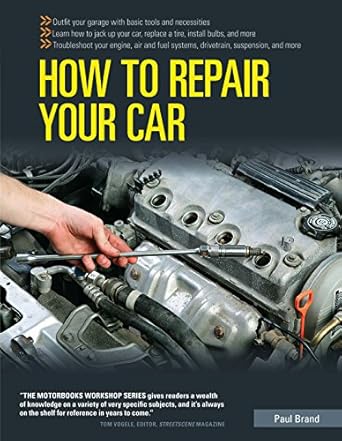 how to repair your car 1st edition paul brand 0760322732, 978-0760322734