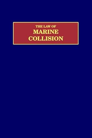 the law of marine collision 1st edition nicholas j healy 0870335057, 978-0870335051